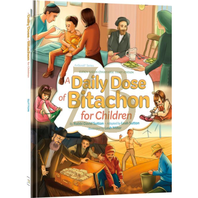 A Daily Dose Bitachon For Children - Rabbi David Sutton