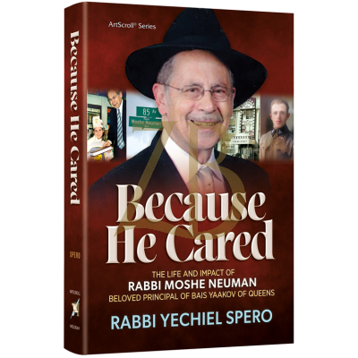Because He Cared - Rabbi Moshe Neuman - Spero