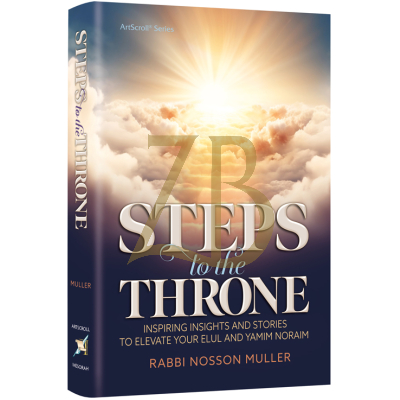 Steps to the Throne - Elul & Yamim Noraim - Muller