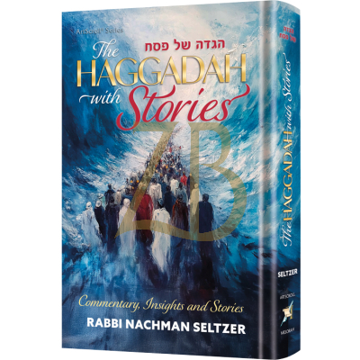The Haggadah with Stories - Seltzer