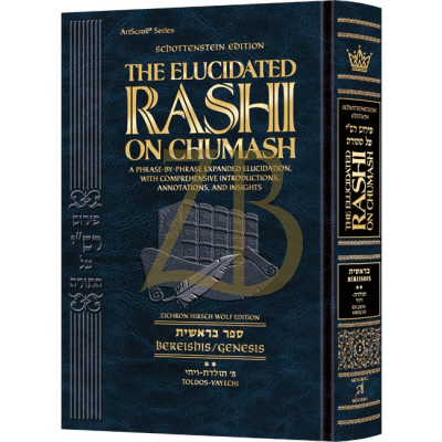 The Elucidated Rashi Student Size - Ber. Vol 2 - Toldos – Vayechi
