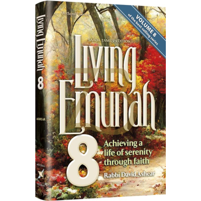 Living Emunah 8 - R' David Ashear