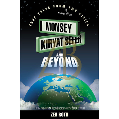 Monsey, Kiryat Sefer & Beyond