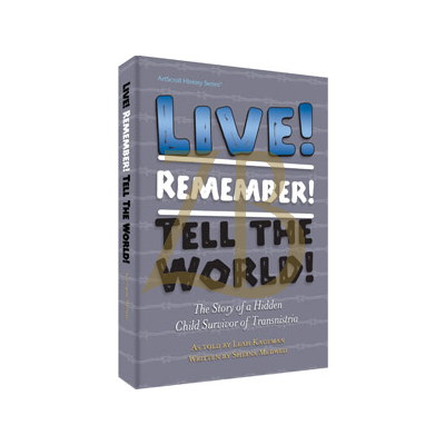 Live ! Remember ! Tell The World !