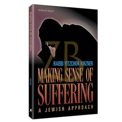 Making Sense of Suffering - Kirzner