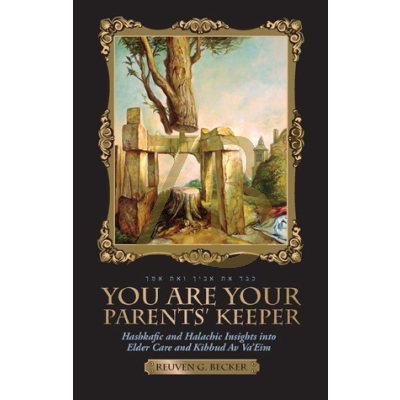 You Are Your Parents Keepers