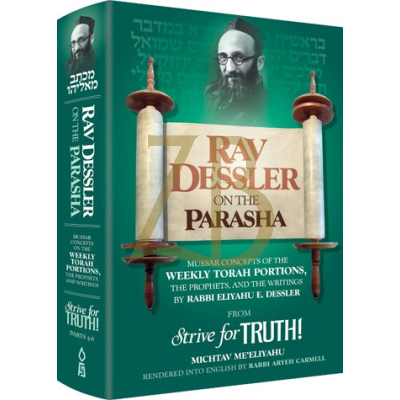 Rav Dessler On The Parsha - Strive For Truth