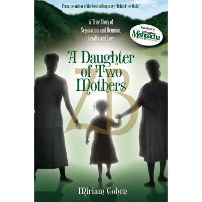 Daughter Of Two Mothers - Miriam Cohen