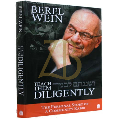 Teach Them Diligently - Berel Wein