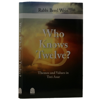 Who Knows Twelve? - Rabbi Berel Wein