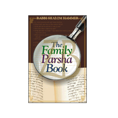 The Family Parsha Book - R' Shalom Hammer