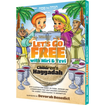 Let's Go Free With Miri & Tzvi - Haggadah - Benedi