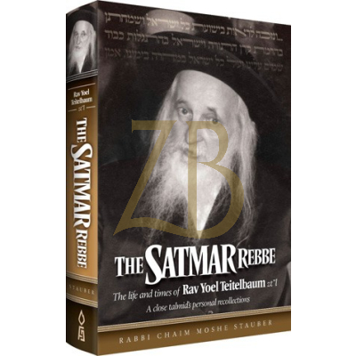 The Satmar Rebbe - Stauber