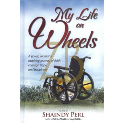 My Life On Wheels
