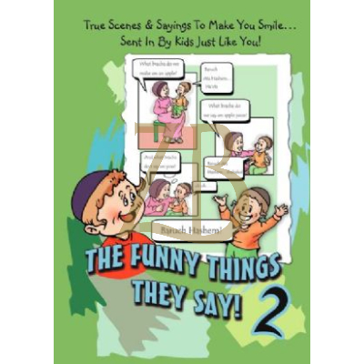 Funny Things They Say Vol. 2