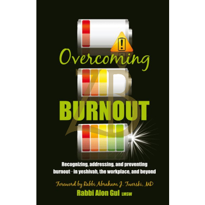 Overcoming Burnout - Alon Gul