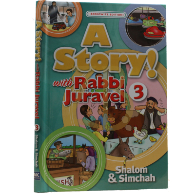 A Story with Rabbi Juravel #3 - Shalom & Simchah