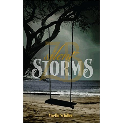 Silent Storms - Ariella Schiller