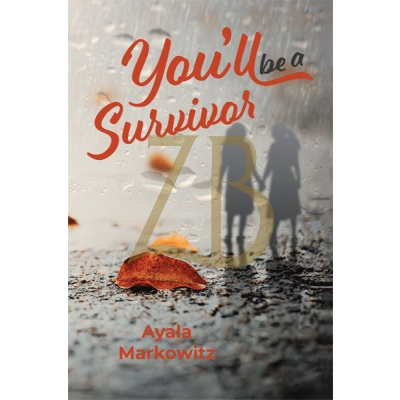 You"ll Be A Survivor - Markowitz