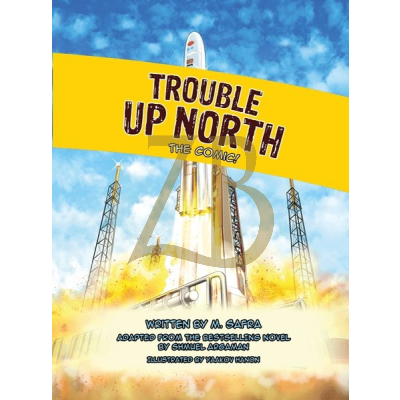 Trouble Up North - Safra