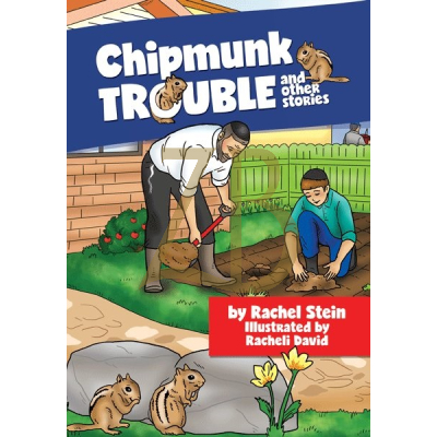 Chipmunk Trouble - Rachel Stein