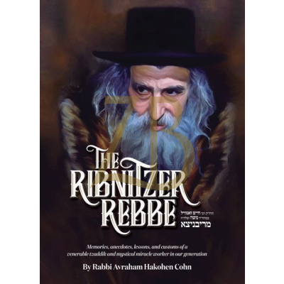 The Ribnitzer Rebbe - Cohn