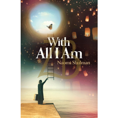 With All I Am - true account of mental illness & pregnancy - N Shulman