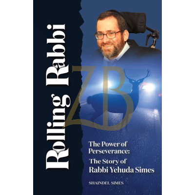 Rolling Rabbi - The Story of Rabbi Yehuda Simes