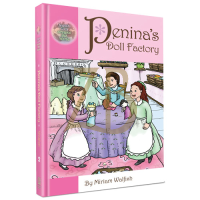 Penina's Doll Factory - Jewish Girls Around The World