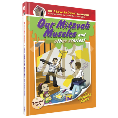 Our Mitzvah Muscles - Menucha Fuchs