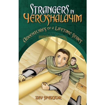 Adventures of a Lifetime #3 - Strangers in Yerushalayim