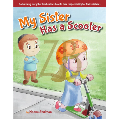 My Sister Has a Scooter - Naomi Shulman