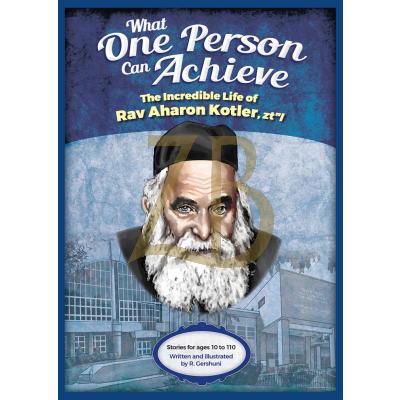 What One Person Can Achieve - Rav Aharon Kotler