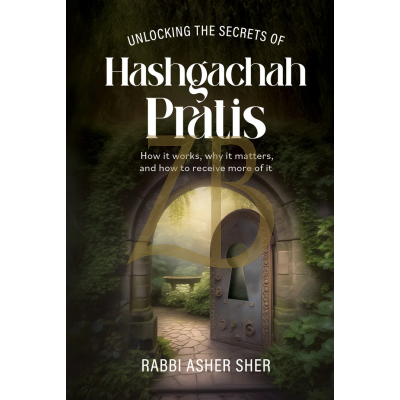 Unlocking the Secrets of Hashgachah Pratis
