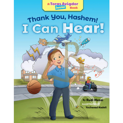 Thank You, Hashem! I Can Hear! - Toras Avigdor Junior