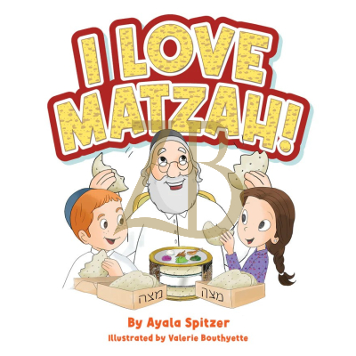 I Love Matzah! - Spitzer