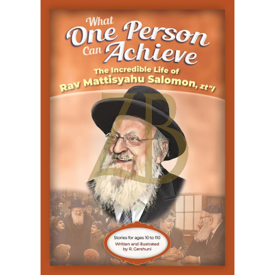What One Person Can Achieve - Rav Mattisyahu Salomon