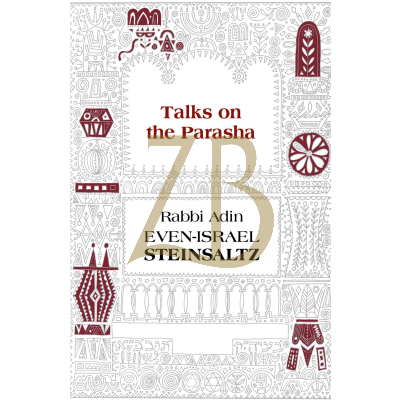 Talks On The Parasha - Steinsaltz
