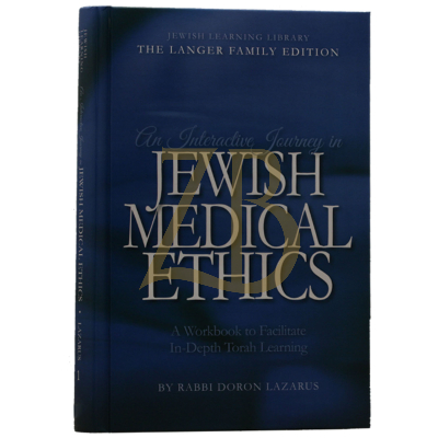Jewish medical ethics - An Interactive journey In