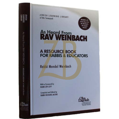 As Heard From Rav Weinbach - A Resource Book For R