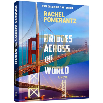 Bridges Across The World - Rachel Pomerantz
