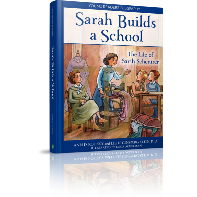 Sarah Builds A School - Schenirer