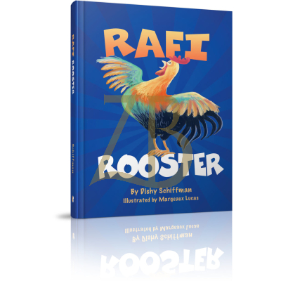 Rafi Rooster - Schiffman