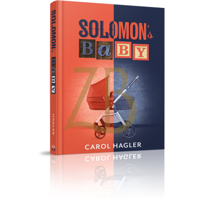 Solomon's Baby - Novel - Carol Hagler