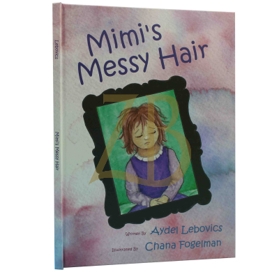 Mimi's Messy Hair - Aydel Lebovics