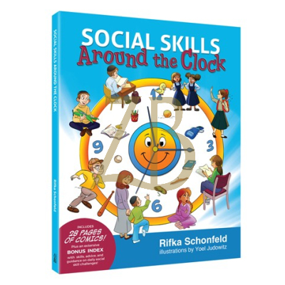 Social Skills Around The Clock - Rivka Schonfeld