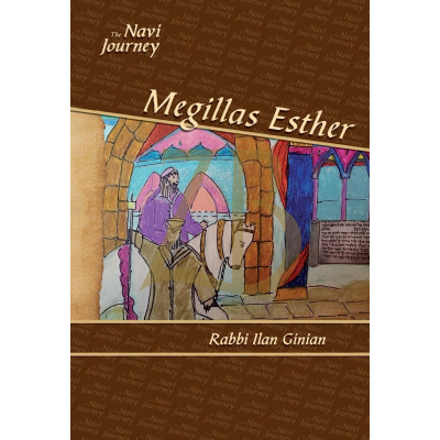 Navi Journey - Megillas Esther - R' Ilan Ginian