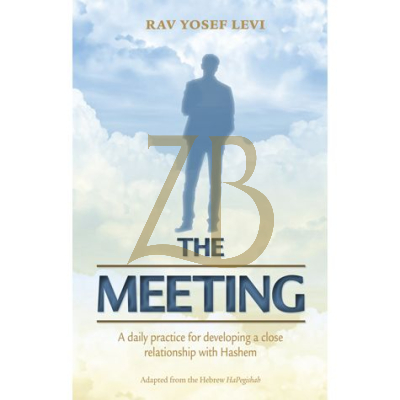 The Meeting - relationship with Hashem - Levi s/c