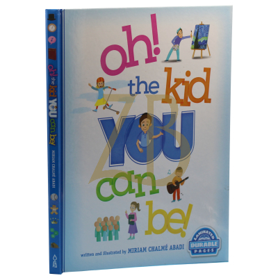 Oh the Kid You Can Be