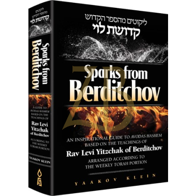 Sparks From Berditchov - Kedushas Levi